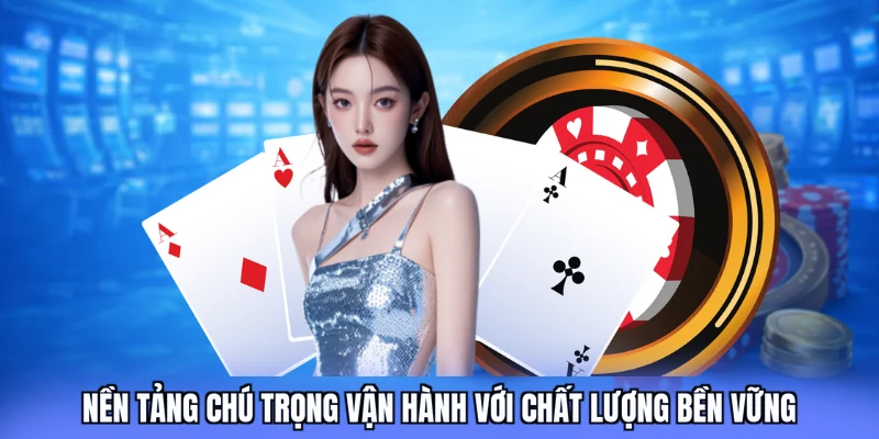 Nen Tang FCB88 Chu Trong Van Hanh Voi Chat Luong Ben Vung